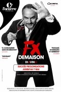 Affiche François-Xavier Demaison - Di(x)Vin(s) - Théâtre du Casino