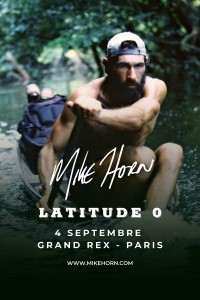 Affiche Mike Horn - Latitude 0 - Le Grand Rex