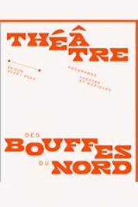Affiche Les historiennes - Théâtre des Bouffes du Nord