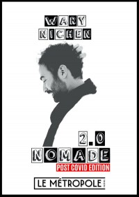 Affiche Wary Nichen : Nomade 2.0 - Le Métropole