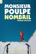 Affiche Monsieur Poulpe - Nombril - Comédie de Paris