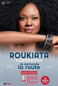 Affiche Roukiata Ouedraogo : Je demande la route - Théâtre du Rond-Point