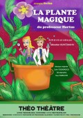 Affiche La Plante magique - Théo Théâtre