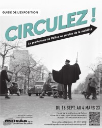 Affiche de l'exposition Circulez ! au Musée de la Préfecture de Police