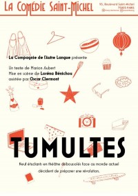 Affiche Tumultes - Comédie Saint-Michel