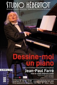 Affiche Dessine-moi un piano - Jean-Paul Farré au Studio Hébertot