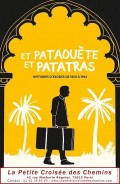 Affiche Et pataouète et patatras - La Petite Croisée des Chemins