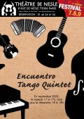 Encuentro Tango Quintet au Théâtre de Nesle