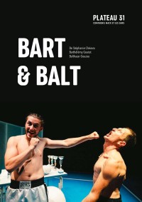 Affiche Bart & Balt - Plateau 31