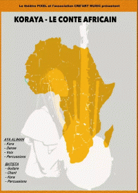Koraya : Le Conte africain au Théâtre Pixel