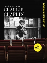 Affiche Ciné-concert Charlie Chaplin - Auditorium Patrick Devedjian