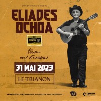 Eliades Ochoa au Trianon