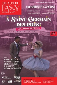 Affiche À Saint-Germain des Prés ! La Comédie Musicale - Théâtre de Passy