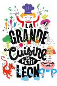 Affiche La Grande Cuisine du Petit Léon - La Nouvelle Seine