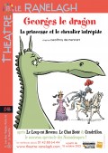 Affiche Georges le Dragon - La princesse et le chevalier intrépide - Théâtre Ranelagh