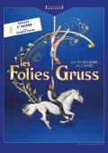 Affiche Les Folies Gruss - Chapiteau Alexis Gruss