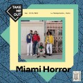 Miami Horror à la Maroquinerie