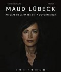 Maud Lübeck au Café de la Danse