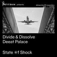 Divide & Dissolve et Deeat Palace en concert