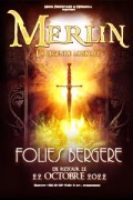 Affiche Merlin la légende musicale - Les Folies Bergère