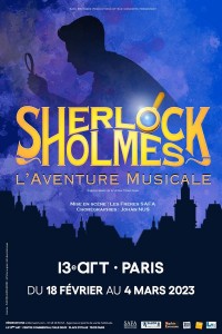 Affiche Sherlock Holmes, l'aventure musicale - Le 13e Art