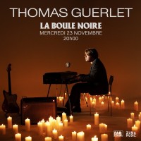 Thomas Guerlet à la Boule noire