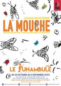 Affiche La mouche - Le Funambule Montmartre