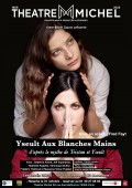 Affiche Yseult aux blanches mains - Théâtre Michel