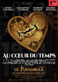 Affiche Au cœur du temps - Le Funambule Montmartre