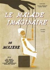 Affiche Le Malade imaginaire - Comédie Tour Eiffel