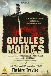 Affiche Gueules noires - Théâtre Trévise