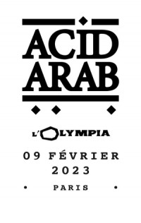 Acid Arab à l'Olympia