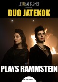 Le duo Jatekok joue Rammstein au Bal Blomet