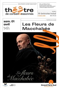 Affiche Les Fleurs de macchabée - Théâtre de Corbeil-Essonnes