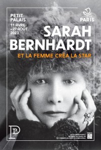 Affiche de l'exposition Sarah Bernhardt au Musée du Petit Palais