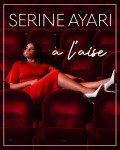 Affiche Serine Ayari - À l'aise - La Nouvelle Seine