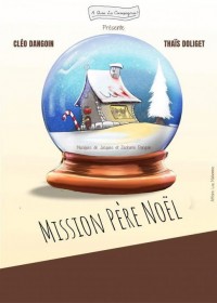 Affiche Mission Père Noël - Comédie Nation