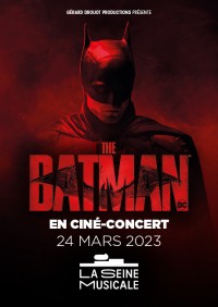 Ciné-concert « The Batman » à la Seine musicale