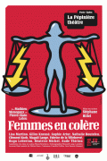 Affiche Femmes en colère - La Pépinière Théâtre	