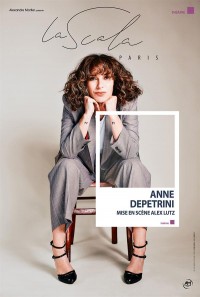 Affiche Anne Depetrini - La Scala Paris