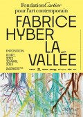 Affiche de l'exposition Fabrice Hyber, La Vallée à la Fondation Cartier pour l'art contemporain