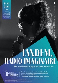 Affiche Tandem, radio imaginaire - Les Déchargeurs