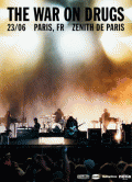 The War on Drugs au Zénith de Paris
