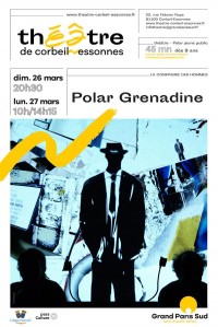 Affiche Polar Grenadine - Théâtre de Corbeil-Essonnes