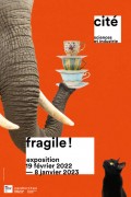Affiche de l'exposition Fragile ! à la Cité des Sciences et de l'Industrie