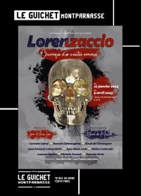 Affiche Lorenzaccio, chronique d'un meurtre annoncé - Guichet-Montparnasse