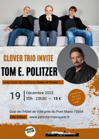 Clover trio et Tom E. Politzer en concert