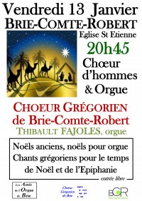 Le Chœur grégorien de Brie-Comte-Robert et Thibault Fajoles en concert