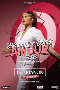 Affiche Bérengère Krief : Amour - Le Trianon
