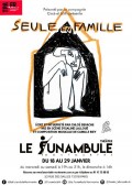 Affiche Seule en famille - Le Funambule Montmartre